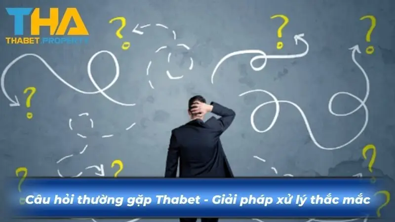 Câu Hỏi Thường Gặp Thabet - Cập Nhật Thông Tin Nhanh Mới - nepiju.icu
