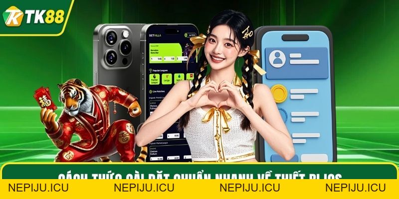 Tải App - Quy Trình Nhanh Gọn, Chơi Game Dễ Dàng  - nepiju.icu