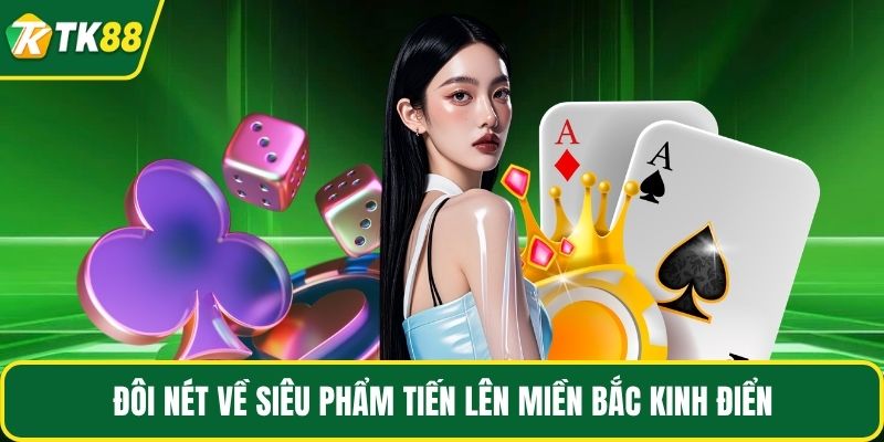 Tiến Lên Miền Bắc TK88 - Bí Quyết Chặt Heo Ăn Tiền 2026 - nepiju.icu