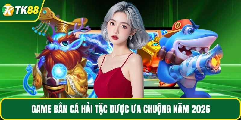 Bắn Cá Hải Tặc Tk88 - Khám Phá Đảo Vàng Chính Hiệu - nepiju.icu