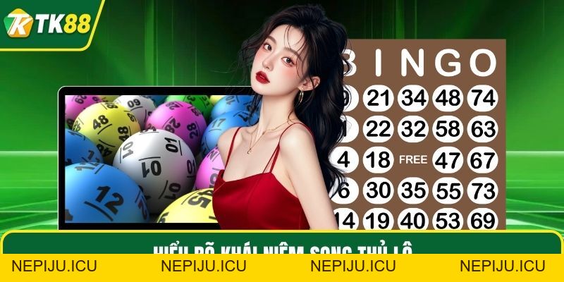 Song Thủ Lô Là Gì? TK88 Mách Bạn Phương Pháp Chơi Thắng Lớn - nepiju.icu