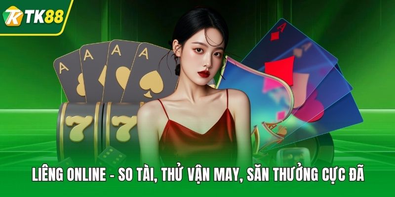 Liêng Online - So Tài, Thử Vận May, Săn Thưởng Cực Đã - nepiju.icu