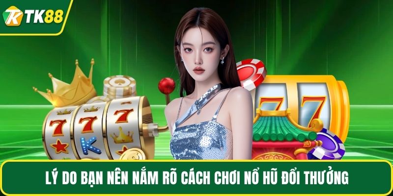 Cách Chơi Nổ Hũ Thần Tốc - Thao tác chuẩn cho hội viên 2026 - nepiju.icu