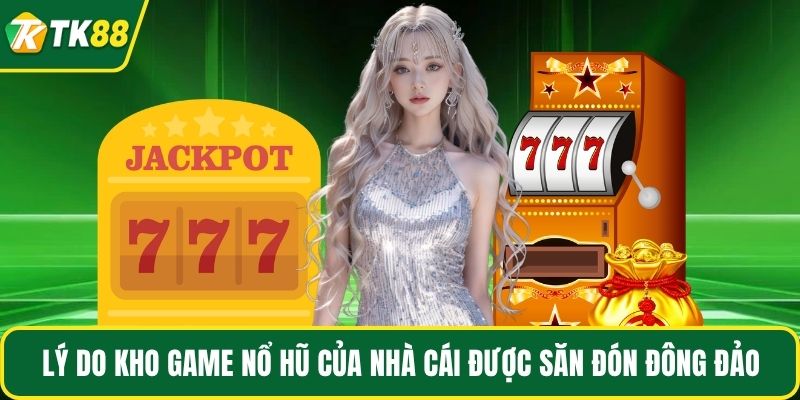 Nổ Hũ Miễn Phí TK88: Thử Vận May, Nhận Quà Nhanh Chóng - nepiju.icu