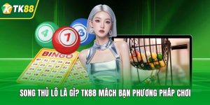 Lô Đề TK88 - Chia Sẻ Cách Chơi & Kinh Nghiệm Thực Tế - nepiju.icu