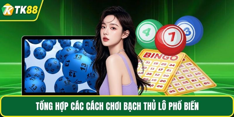 Bạch Thủ Lô - Kinh Nghiệm Chơi Của Cao Thủ Năm 2026 - nepiju.icu
