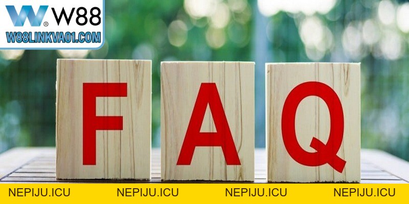 Câu Hỏi Thường Gặp Khi Tham Gia Cá Cược Tại Nhà Cái W88 - nepiju.icu Câu Hỏi Thường Gặp Khi Tham Gia Cá Cược Tại Nhà Cái W88 - nepiju.icu