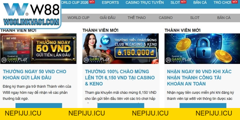 Khuyến Mãi W88 2026 - Săn Quà Khủng, Rút Tiền Thần Tốc - nepiju.icu